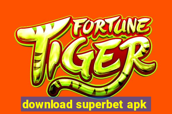 download superbet apk